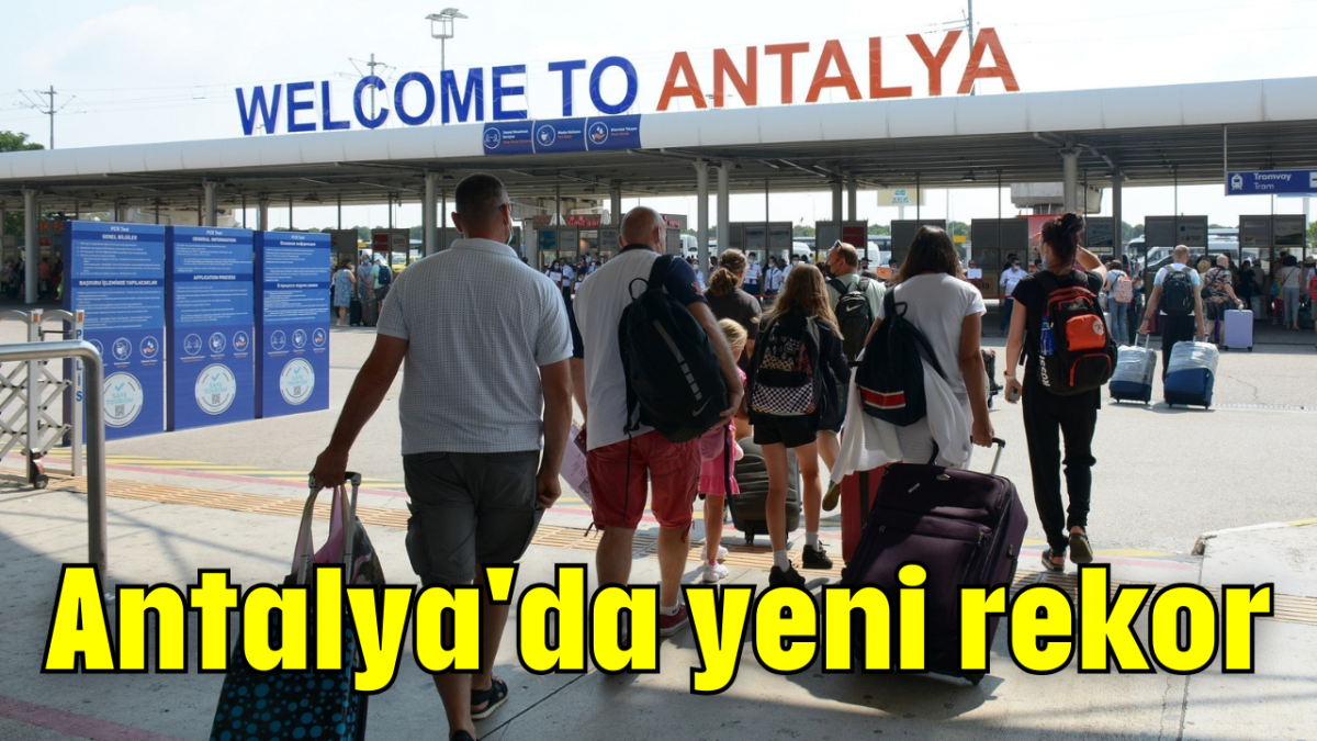 Antalya'da yeni rekor      