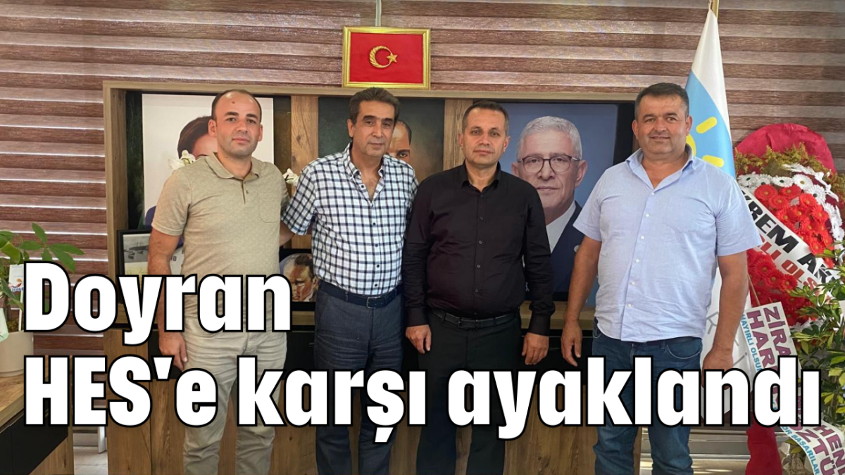 Doyran HES'e karşı ayaklandı     